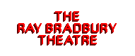 The Ray Bradbury Theatre