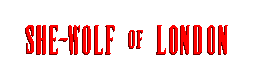 She-Wolf of London / Love & Curses