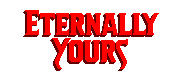 Eternally Yours