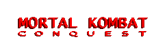 Mortal Kombat: Conquest